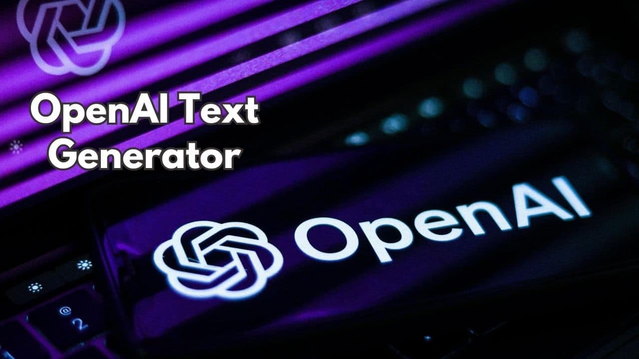 What-is-an-OpenAI-Text-Generator