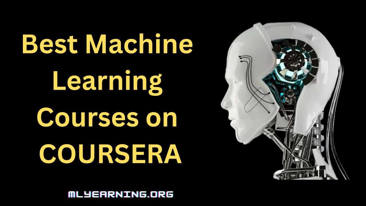 Best Machine Learning Courses on Coursera